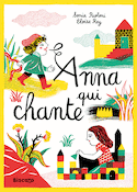 Anna qui chante [nouvelle édition]